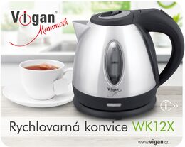 Rychlovarná konvice VIGAN WK12X (WK12X)