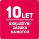 EXKLUZIVNÍ ZÁRUKA 10 LET NA MOTOR