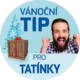 Vánoční dárky pro tatínky